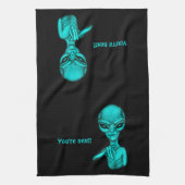 Schlechte Alien, Sie sind als Nächstes dran! Geschirrtuch (Vertikal)