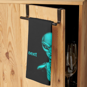 Schlechte Alien, Sie sind als Nächstes dran! Geschirrtuch
