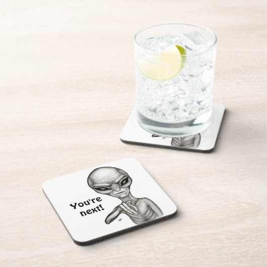 Schlechte Alien, Sie sind als Nächstes dran! Getränkeuntersetzer (Rechte Seite)