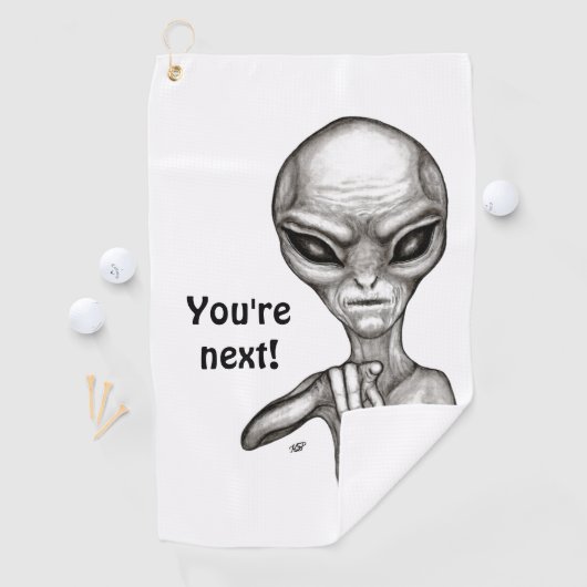 Schlechte Alien, Sie sind als Nächstes dran! Golfhandtuch (Insitu)