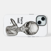 Schlechte Alien, Sie sind als Nächstes dran! iPhone 15 Hülle (Rückseite (Horizontal))