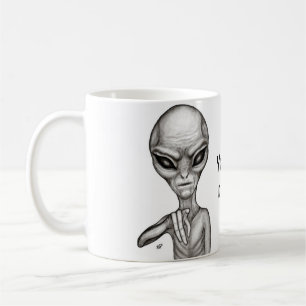 Schlechte Alien, Sie sind als Nächstes dran! Kaffeetasse
