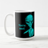 Schlechte Alien, Sie sind als Nächstes dran! Kaffeetasse (Links)