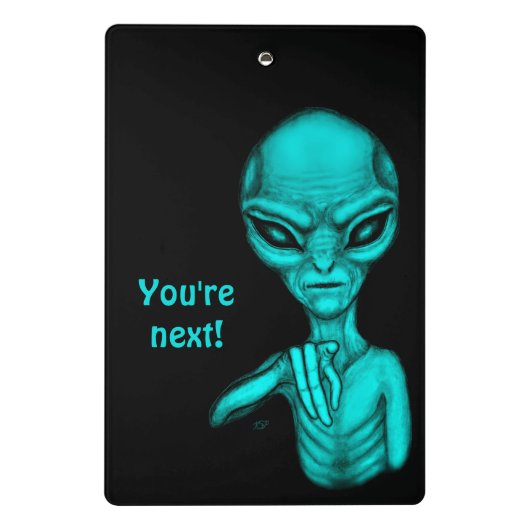 Schlechte Alien, Sie sind als Nächstes dran! Klemm Mini Klemmbrett (Rückseite)