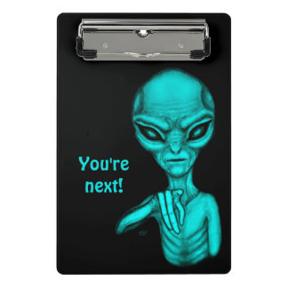 Schlechte Alien, Sie sind als Nächstes dran! Klemm Mini Klemmbrett