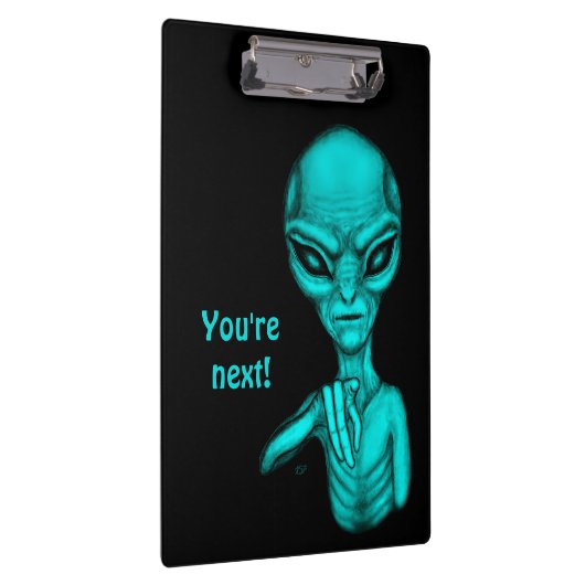 Schlechte Alien, Sie sind als Nächstes dran! Klemmbrett (Rechts)