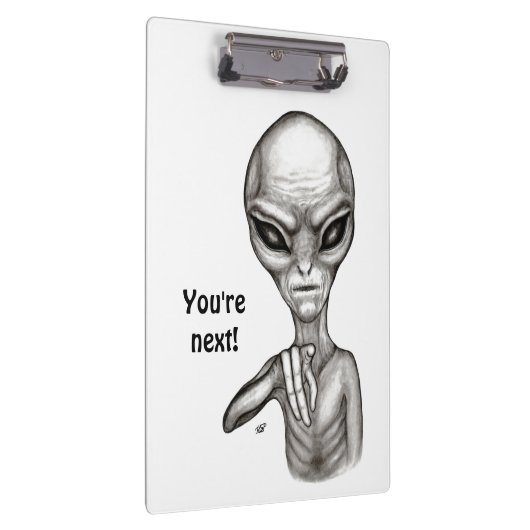 Schlechte Alien, Sie sind als Nächstes dran! Klemmbrett (Rechts)