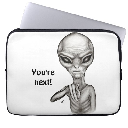Schlechte Alien, Sie sind als Nächstes dran! Laptopschutzhülle (Vorderseite)