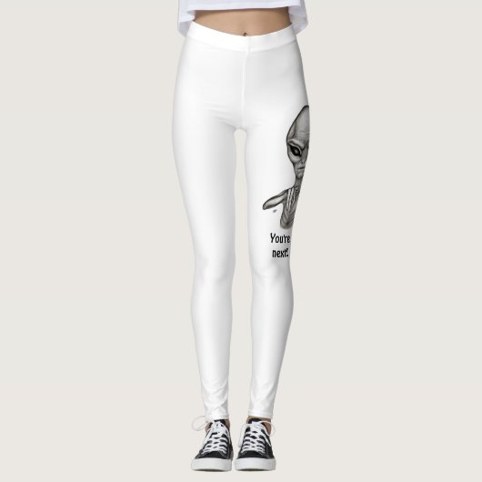 Schlechte Alien, Sie sind als Nächstes dran! Leggings (Vorderseite)
