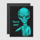 Schlechte Alien, Sie sind als Nächstes dran! Magne Magnetkarte (Vorne/Hinten)