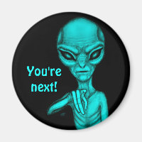 Schlechte Alien, Sie sind als Nächstes dran!