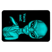 Schlechte Alien, Sie sind als Nächstes dran! Magnet (Horizontal)
