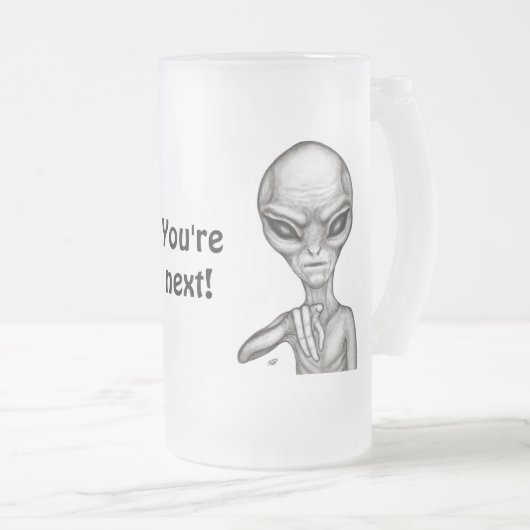 Schlechte Alien, Sie sind als Nächstes dran! Mattglas Bierglas (VorderseiteRechts)
