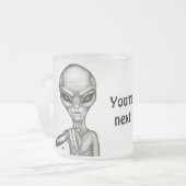 Schlechte Alien, Sie sind als Nächstes dran! Mattglastasse (Vorderseite Links)