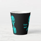 Schlechte Alien, Sie sind als Nächstes dran! Milchtasse (Vorderseite)