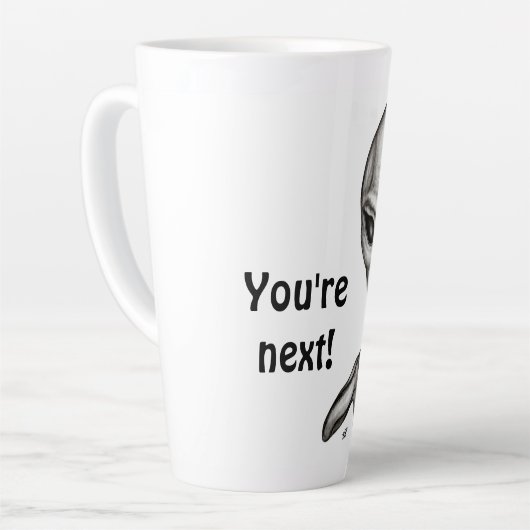 Schlechte Alien, Sie sind als Nächstes dran! Milchtasse (Linke Ecke)