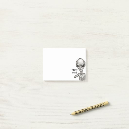 Schlechte Alien, Sie sind als Nächstes dran! Notiz (Auf Schreibtisch)