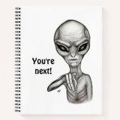 Schlechte Alien, Sie sind als Nächstes dran! Notiz Notizblock (Vorderseite)