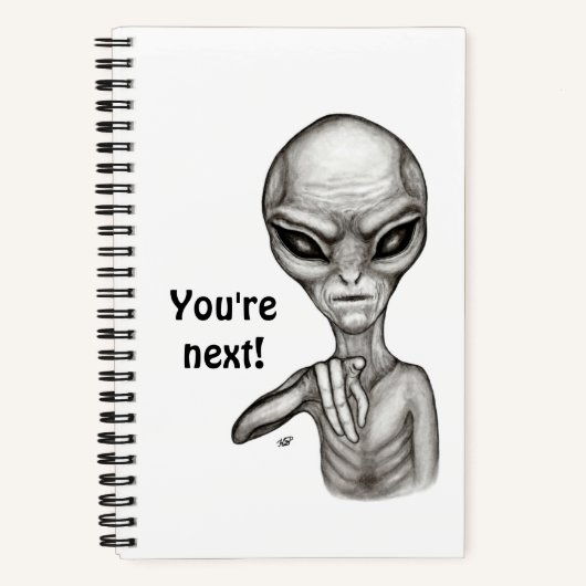 Schlechte Alien, Sie sind als Nächstes dran! Notiz Notizblock (Vorderseite)