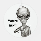 Schlechte Alien, Sie sind als Nächstes dran! Ornament Aus Metall (Rückseite)