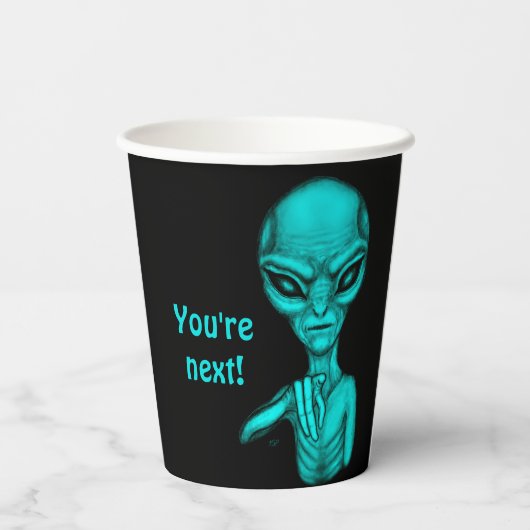 Schlechte Alien, Sie sind als Nächstes dran! Pappbecher (Rückseite)