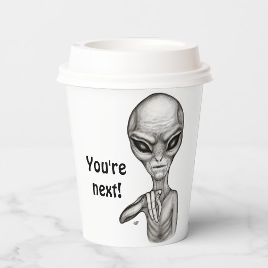 Schlechte Alien, Sie sind als Nächstes dran! Pappbecher (Rückseite)