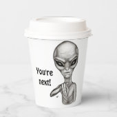 Schlechte Alien, Sie sind als Nächstes dran! Pappbecher (Vorderseite)