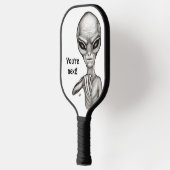 Schlechte Alien, Sie sind als Nächstes dran! Pickleball Schläger (Links)