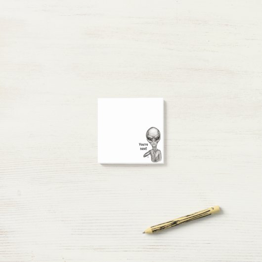 Schlechte Alien, Sie sind als Nächstes dran! Post- Post-it Klebezettel (Auf Schreibtisch)