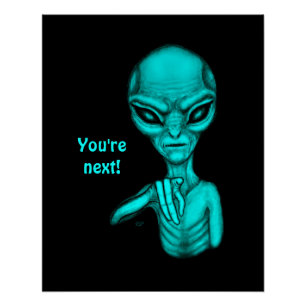 Schlechte Alien, Sie sind als Nächstes dran! Poster