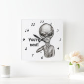 Schlechte Alien, Sie sind als Nächstes dran! Quadratische Wanduhr (Zuhause)