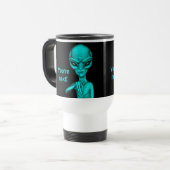 Schlechte Alien, Sie sind als Nächstes dran! Reisebecher (Vorderseite Links)