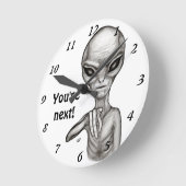 Schlechte Alien, Sie sind als Nächstes dran! Runde Wanduhr (Winkel)