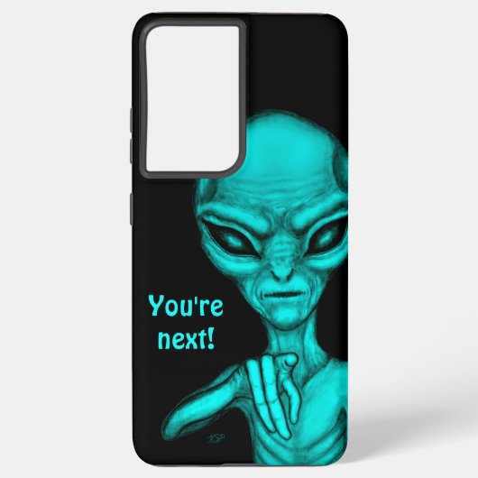 Schlechte Alien, Sie sind als Nächstes dran! Samsung Galaxy Hülle (Rückseite)