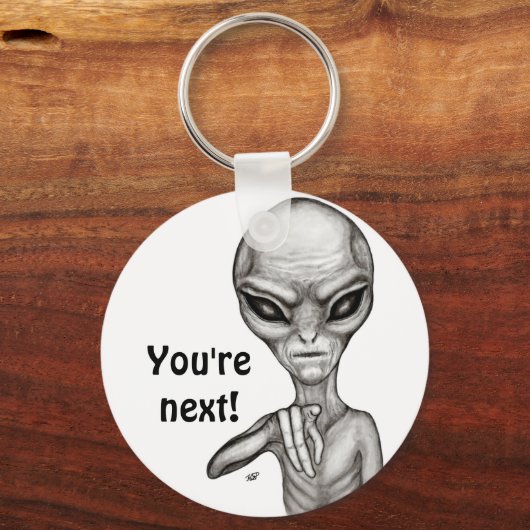 Schlechte Alien, Sie sind als Nächstes dran! Schlüsselanhänger (Rückseite)
