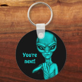 Schlechte Alien, Sie sind als Nächstes dran! Schlüsselanhänger (Rückseite)