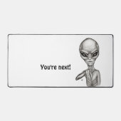 Schlechte Alien, Sie sind als Nächstes dran! Schreibtischunterlage (Vorderseite)