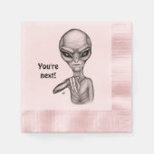 Schlechte Alien, Sie sind als Nächstes dran! Servi Serviette (Vorderseite)