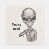 Schlechte Alien, Sie sind als Nächstes dran! Servi Serviette (Vorderseite)