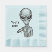 Schlechte Alien, Sie sind als Nächstes dran! Servi Serviette (Vorderseite)