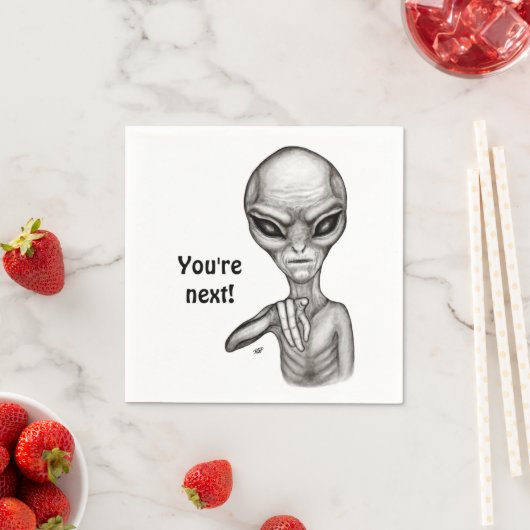 Schlechte Alien, Sie sind als Nächstes dran! Serviette (Beispiel)