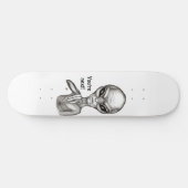 Schlechte Alien, Sie sind als Nächstes dran! Skateboard (Horizontal)