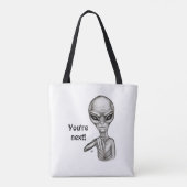 Schlechte Alien, Sie sind als Nächstes dran! Tasche (Rückseite)