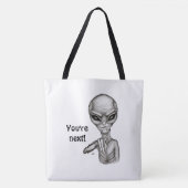 Schlechte Alien, Sie sind als Nächstes dran! Tasche (Vorderseite)