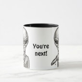 Schlechte Alien, Sie sind als Nächstes dran! Tasse (Zentrum)