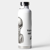 Schlechte Alien, Sie sind als Nächstes dran! Trinkflasche (Rechts)