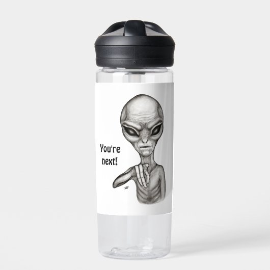 Schlechte Alien, Sie sind als Nächstes dran! Trinkflasche (Vorderseite)