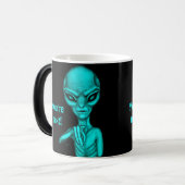 Schlechte Alien, Sie sind als Nächstes dran! Verwandlungstasse (Vorderseite Links)