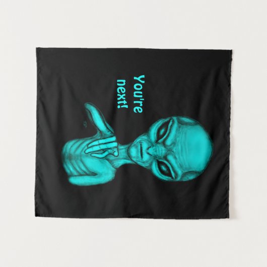 Schlechte Alien, Sie sind als Nächstes dran! Wandteppich (Vorderseite (Horizontal))