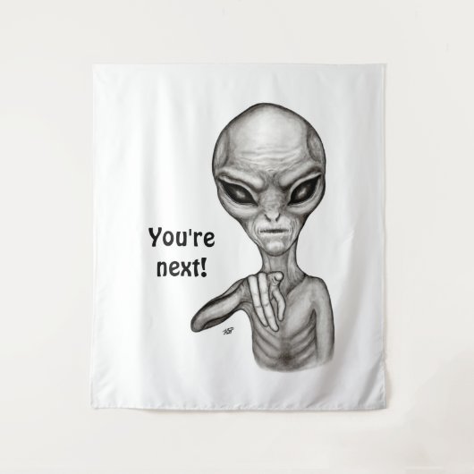 Schlechte Alien, Sie sind als Nächstes dran! Wandteppich (Vorderseite)